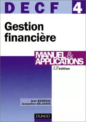 Couverture du produit · Gestion financière, DECF numéro 4 : Manuel et applications