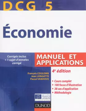 Couverture du produit · DCG 5 - Économie - 4e édition - Manuel et applications: Manuel et applications, corrigés inclus