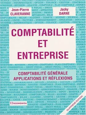 Couverture du produit · Comptabilité et entreprise, tome 1 : Comptabilité générale - Applications et réflexion