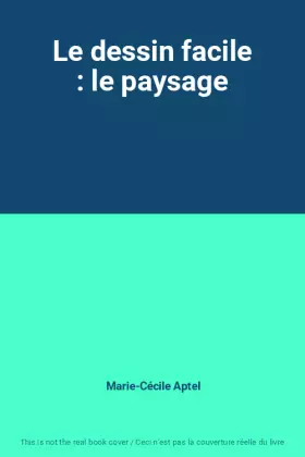 Couverture du produit · Le dessin facile : le paysage