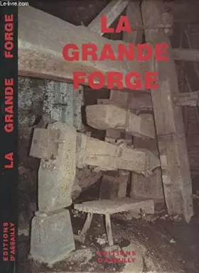 Couverture du produit · La Grande Forge