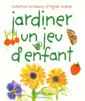 Couverture du produit · Jardiner : un jeu d'enfants