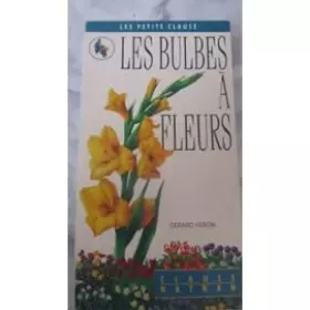 Couverture du produit · Les bulbes a fleurs