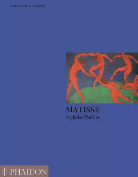 Couverture du produit · Matisse: Colour Library (Phaidon Colour Library)