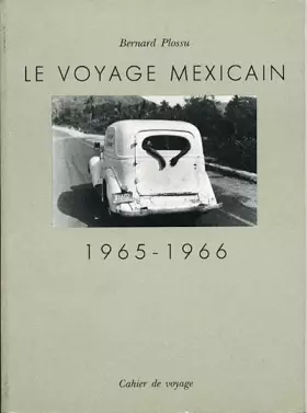 Couverture du produit · Le voyage mexicain, 1965-1966