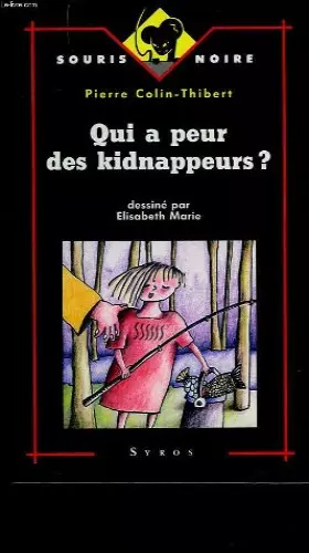 Couverture du produit · Qui a peur des kidnappeurs ?