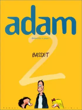 Couverture du produit · Adam, Tome 2 : Demande à papa