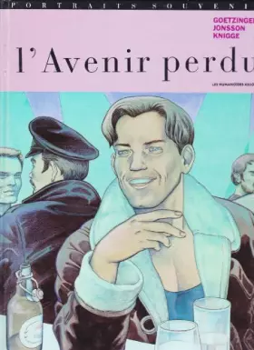 Couverture du produit · Portraits souvenirs t6 : l'avenir perdu