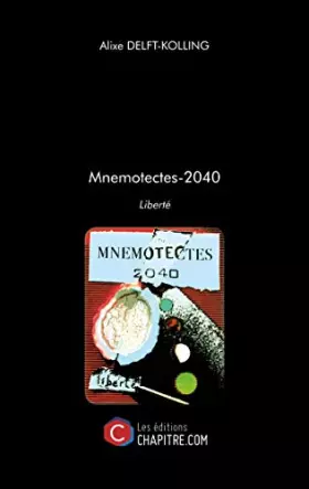 Couverture du produit · Mnemotectes-2040: Liberté