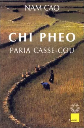 Couverture du produit · Chi Pheo, paria casse-cou