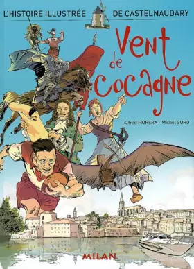 Couverture du produit · Vent de cocagne: L'histoire illustrée de Castelnaudary