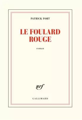 Couverture du produit · Le foulard rouge