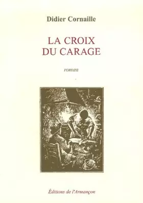 Couverture du produit · La croix du carage