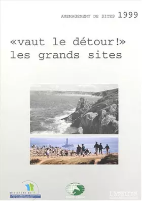 Couverture du produit · Vaut le détour ! : Les grands sites