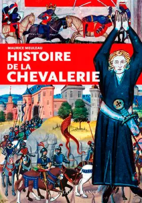 Couverture du produit · Histoire de la chevalerie