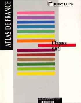 Couverture du produit · Atlas de France. Volume 8 : L'espace rural