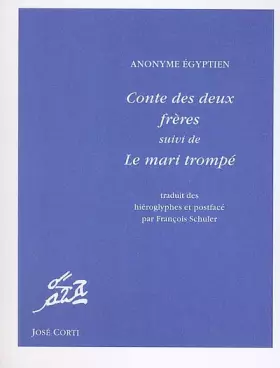 Couverture du produit · Conte des deux frères suivi de "Le Mari trompé"