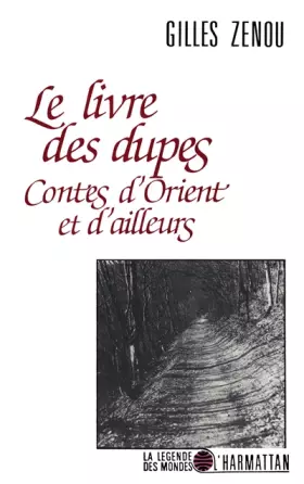 Couverture du produit · Livre des Dupes : Contes d'Orient et d'Ailleurs