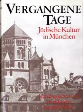 Couverture du produit · Vergangene Tage. Jüdische Kultur in München