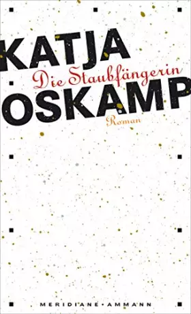 Couverture du produit · Die Staubfängerin: Roman