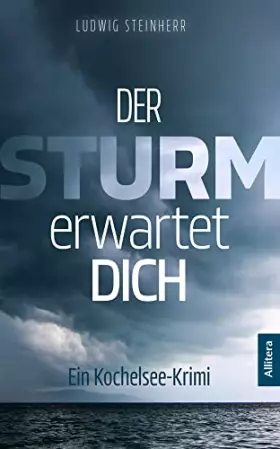 Couverture du produit · Der Sturm erwartet dich: Ein Kochelsee-Krimi