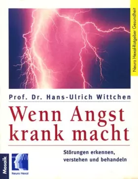 Couverture du produit · Wenn Angst krank macht: Störungen erkennen, verstehen und behandeln (Mosaik Ratgeber - Ratgeber Gesundheit)