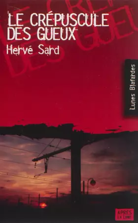 Couverture du produit · Le crépuscule des gueux