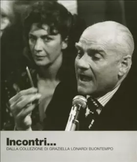 Couverture du produit · Incontri... dalla Collezione di Graziella Lonardi Buontempo