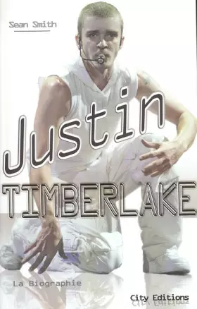 Couverture du produit · Justin Timberlake : La biographie