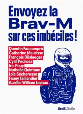 Couverture du produit · Envoyez la Brav-M sur ces imbéciles !