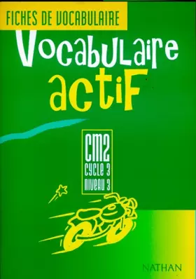 Couverture du produit · Vocabulaire actif CM2. Fichier de l'élève