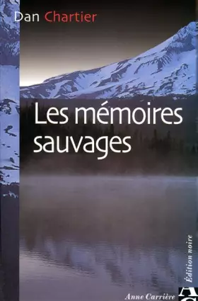 Couverture du produit · Les Mémoires sauvages