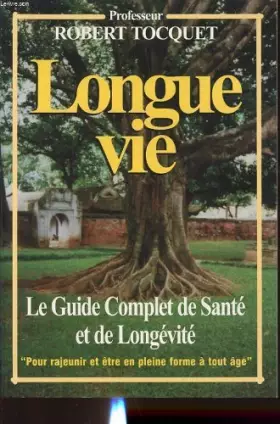 Couverture du produit · Longue vie : Pour rajeunir et être en pleine forme à tout âge