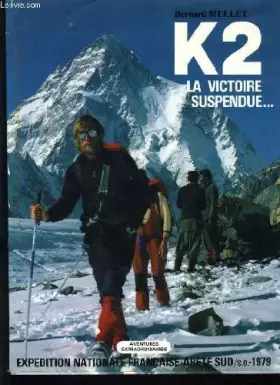 Couverture du produit · K2 LA VICTOIRE SUSPENDUE ....