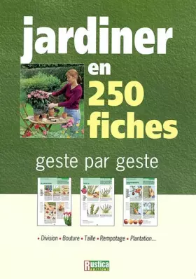 Couverture du produit · Jardiner en 250 fiches