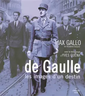 Couverture du produit · De Gaulle, les images d'un destin