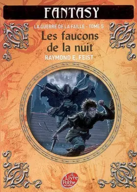 Couverture du produit · La guerre de la faille - Tome 5 - Les faucons de la nuit