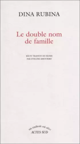 Couverture du produit · Le double nom de famille : Récit