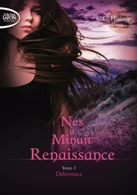 Couverture du produit · Nés à Minuit Renaissance - tome 3 Délivrance (3)