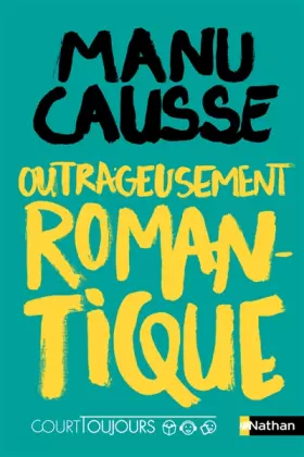 Couverture du produit · Court toujours : outrageusement romantique (8)