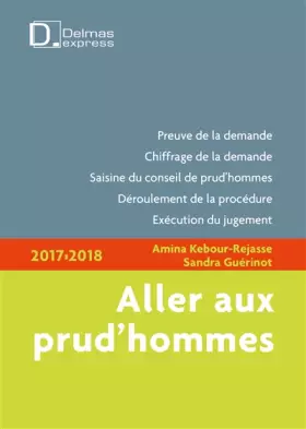 Couverture du produit · Aller aux Prud'hommes 2017/2018 - 4e ed.