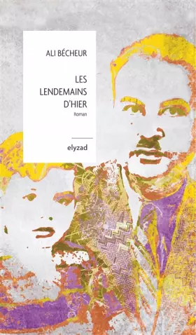 Couverture du produit · Les lendemains d'hier