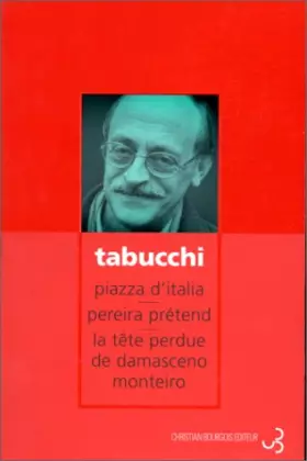 Couverture du produit · Romans II : Piazza d'Italia - Pereira prétend - La Tête perdue de Damasceno Monteiro