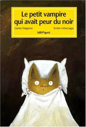 Couverture du produit · Le petit vampire qui avait peur du noir