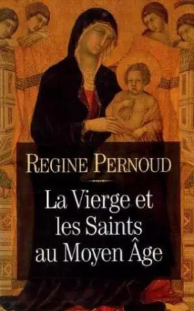 Couverture du produit · La Vierge et les saints au Moyen âge