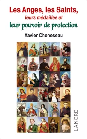 Couverture du produit · Les Anges, les Saints, leurs médailles et leur pouvoir de protection