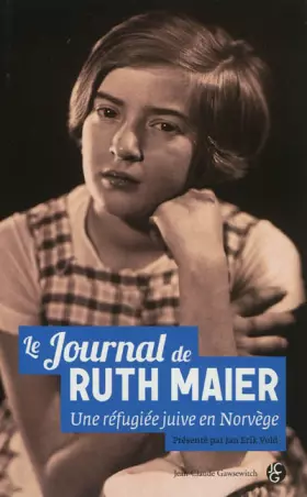 Couverture du produit · Le journal de Ruth Maier : Une réfugiée juive en Norvège