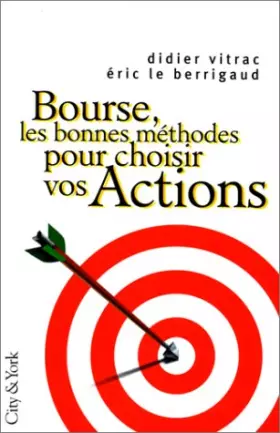 Couverture du produit · Bourse : les bonnes méthodes pour choisir vos actions