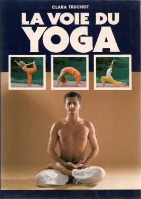 Couverture du produit · La voie du yoga