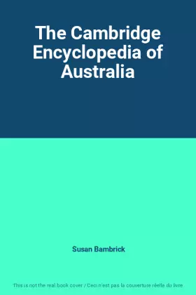 Couverture du produit · The Cambridge Encyclopedia of Australia